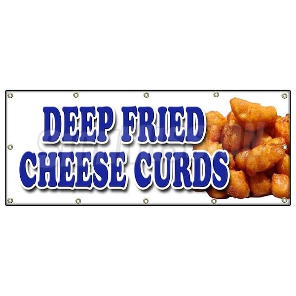 DEEP FRIED CHEESE CURDS BANNER SIGN wisconsin poutine battered snack